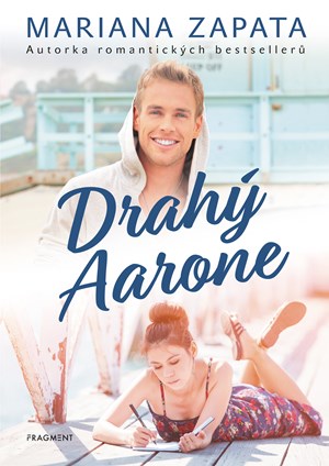 Drahý Aarone | Romana Bičíková, Mariana Zapata