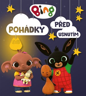 Bing - Pohádky před usnutím | Kolektiv, Roman Sikora