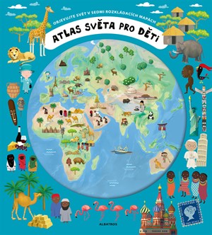 Atlas světa pro děti | Oldřich Růžička, Tomáš Tůma
