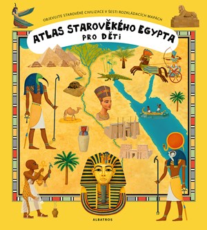Atlas starověkého Egypta pro děti | Oldřich Růžička, Tomáš Tůma