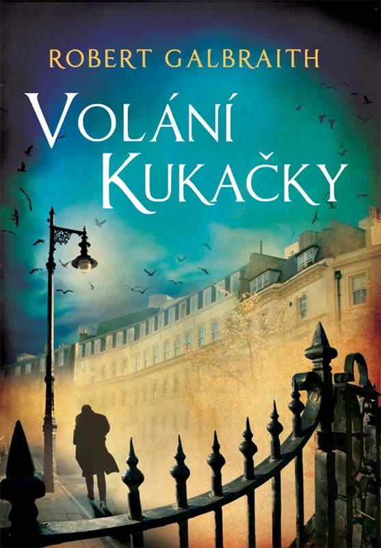 Levně Volání Kukačky | Ladislav Šenkyřík, Robert Galbraith (pseudonym J. K. Rowlingové)