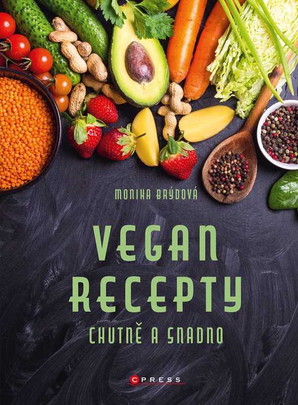Levně Vegan recepty – chutně a snadno | Monika Brýdová