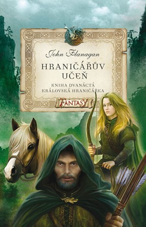 Hraničářův učeň - Kniha dvanáctá - Královská hraničářka | John Flanagan