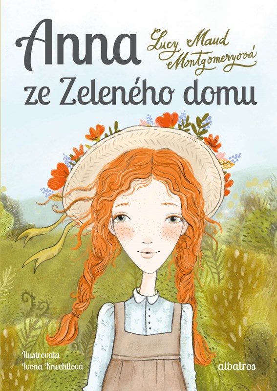 Levně Anna ze Zeleného domu | Milena Poláčková, Lucy Maud Montgomeryová, Ivona Knechtlová