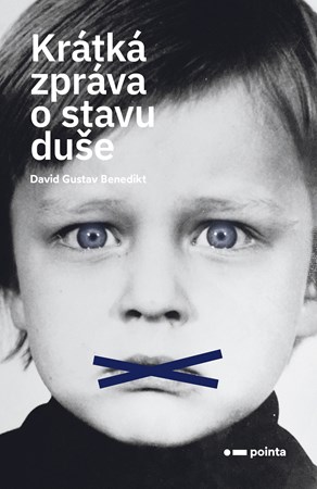 Krátká zpráva o stavu duše | David Gustav Benedikt