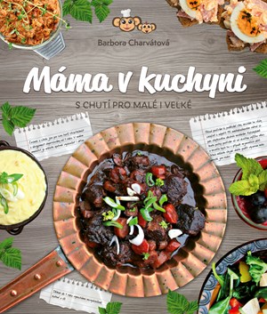 Máma v kuchyni | Barbora Charvátová