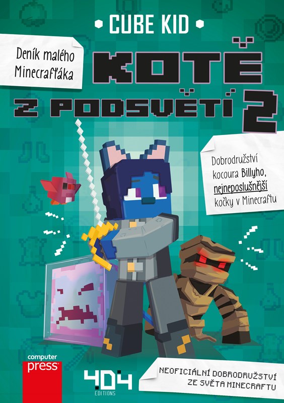 DENÍK MALÉHO MINECRAFŤÁKA: KOTĚ Z PODSVĚTÍ 2