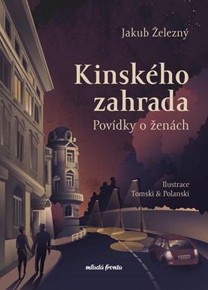 Kinského zahrada | Ilona Polanski, Jakub Železný