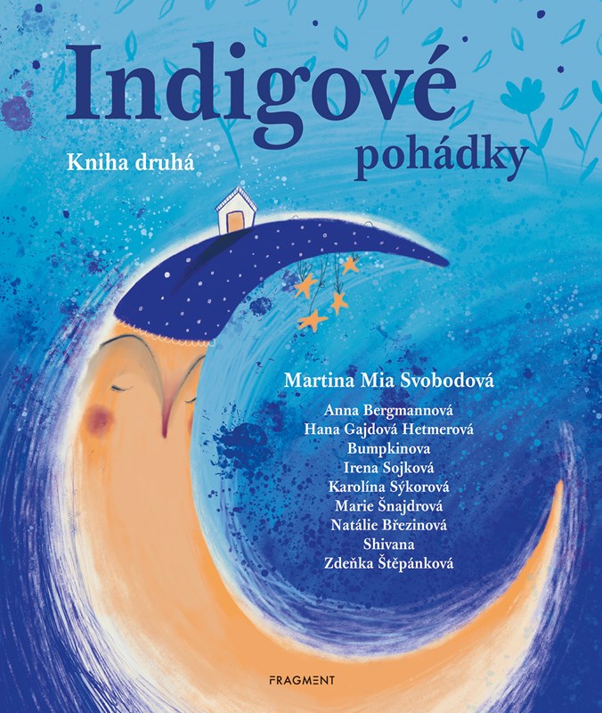 INDIGOVÉ POHÁDKY - KNIHA DRUHÁ