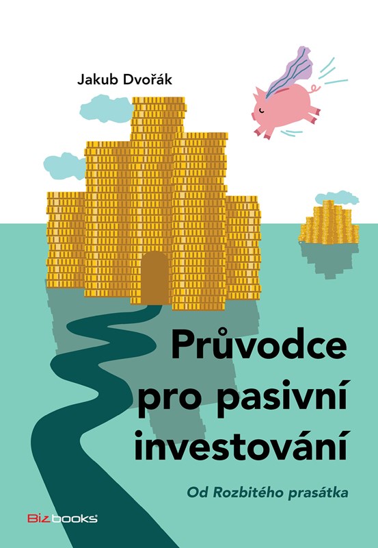 PRŮVODCE PRO PASIVNÍ INVESTOVÁNÍ