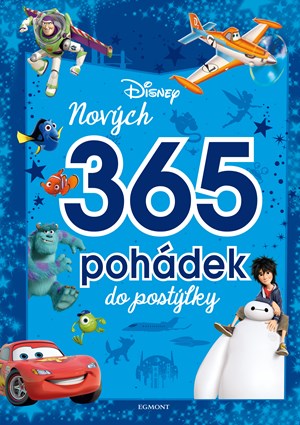 Disney Pixar - Nových 365 pohádek do postýlky | Kolektiv, Světlana Ondroušková, Roman Sikora, Jan Červený