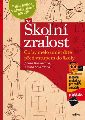 Školní zralost | Jiřina Bednářová, Vlasta Šmardová