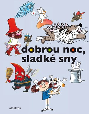 Dobrou noc, sladké sny | Václav Bedřich, Marcela Walterová, Bohumil Šiška, Kateřina Závadová, Zdeněk Miler, Hana Doskočilová, Radek Pilař, Václav Kabát, Hana Lamková, Josef Lamka, Libuše Koutná, Věra Marešová, Rudolf Čechura, Vladimír Jiránek, Pavel Sýkor