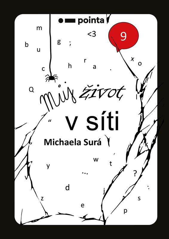 Levně Můj život v síti | Michaela Surá