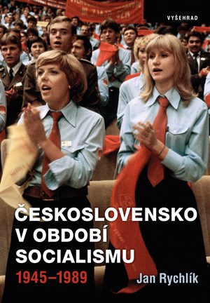 Kniha Československo v období socialismu 1945-1989, 2. vydání