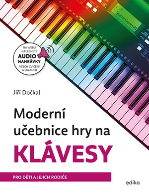 Moderní učebnice hry na klávesy | Jiří Dočkal
