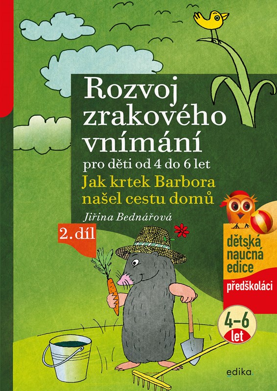 ROZVOJ ZRAKOVÉHO VNÍMÁNÍ 2.DÍL JAK KRTEK BARBORA NAŠEL CESTU