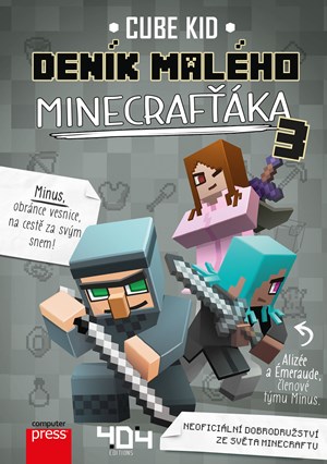 Deník malého Minecrafťáka 3 | Marie Kala, Cube Kid