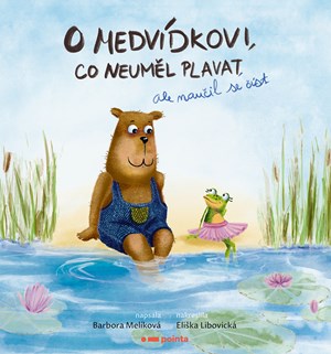 O medvídkovi, co neuměl plavat, ale naučil se číst | Barbora Melíková