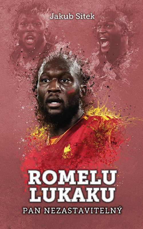 ROMELU LUKAKU:PAN NEZASTAVITELNÝ