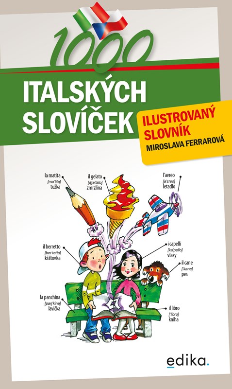 1000 ITALSKÝCH SLOVÍČEK ILUSTROVANÝ SLOVNÍK