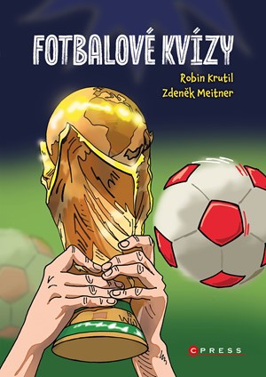 Fotbalové kvízy | Aleš Čuma, Zdeněk Meitner, Robin Krutil