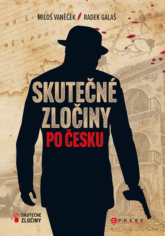 SKUTEČNÉ ZLOČINY PO ČESKU