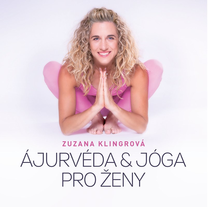 ÁJURVÉDA A JOGA PRO ŽENY