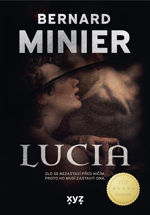 Lucia | Bernard Minier, Jiří Žák