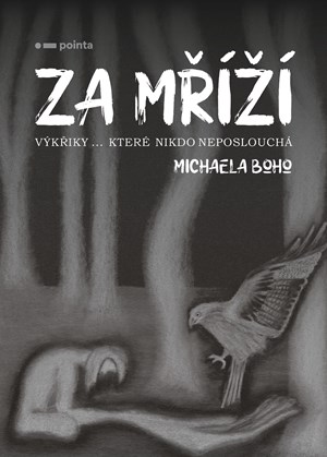 Za mříží | Michaela Boho