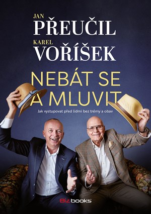 Nebát se a mluvit | Karel Voříšek, Jan Přeučil