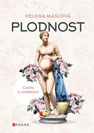 Plodnost | Helena Máslová