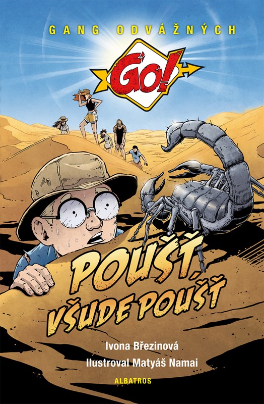 POUŠŤ, VŠUDE POUŠŤ (GANG ODVÁŽNÝCH)