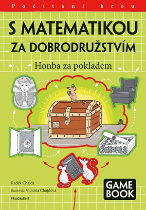 S matematikou za dobrodružstvím - Honba za pokladem | Radek Chajda, Victoria Chajdová