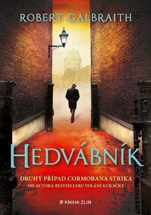 Hedvábník | Ladislav Šenkyřík, Robert Galbraith (pseudonym J. K. Rowlingové)