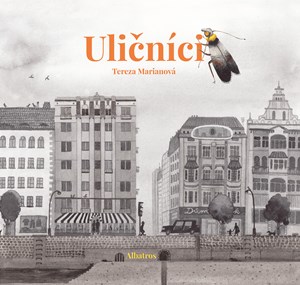 Uličníci | Tereza Marianová, Tereza Marianová