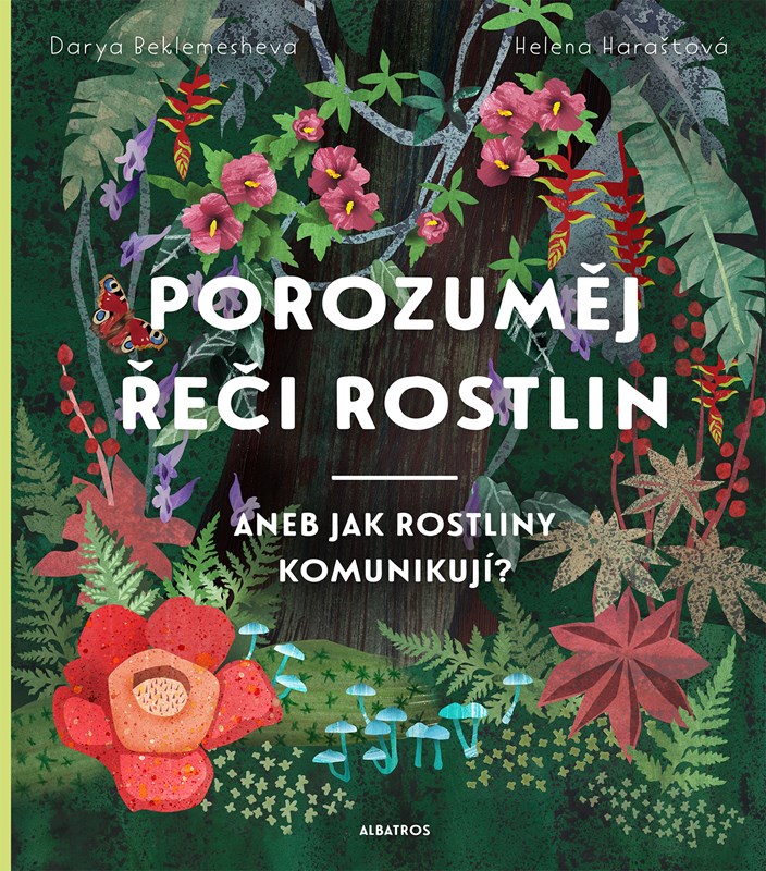 POROZUMĚJ ŘEČI ROSTLIN