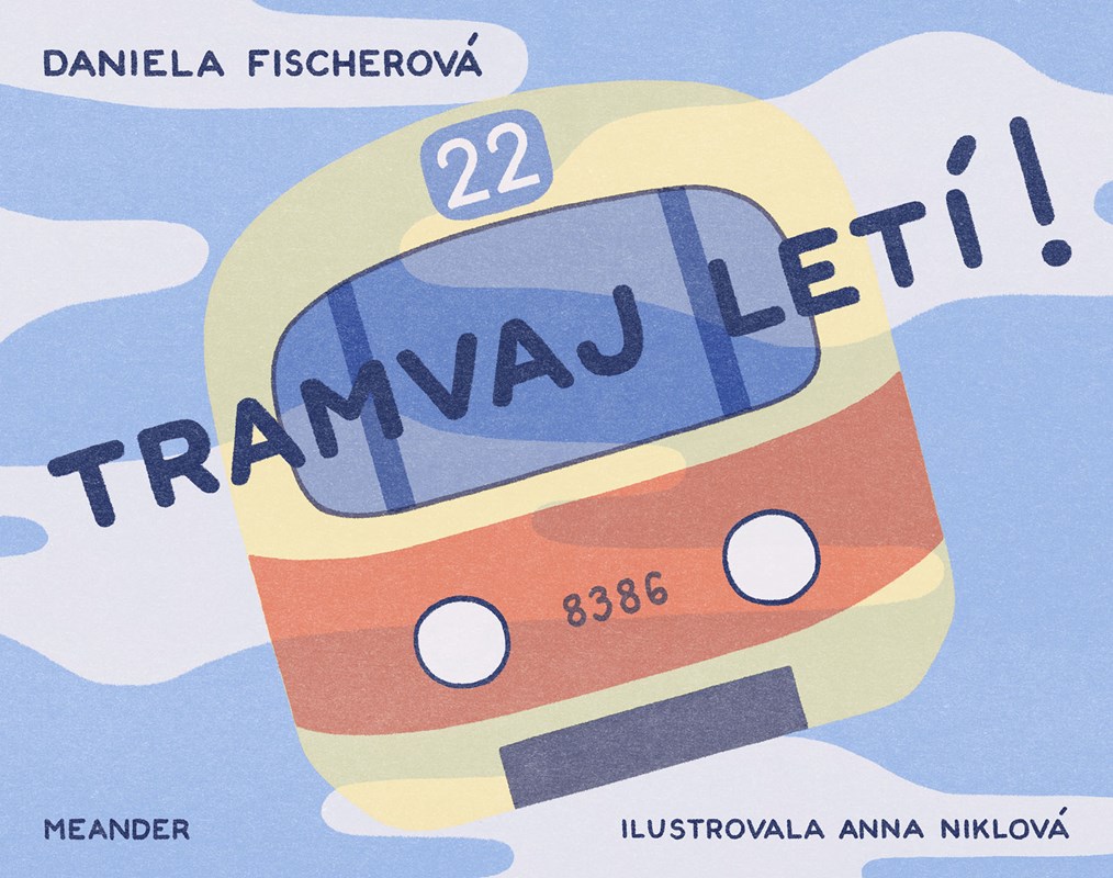 TRAMVAJ LETÍ! LEPORELO