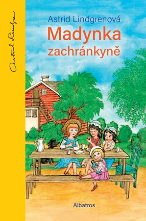 Madynka zachránkyně | Astrid Lindgrenová, Jarka Vrbová, Jarmila Marešová