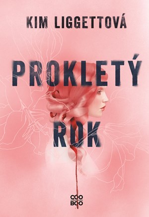 Prokletý rok | Kim Liggettová, Tereza Schlöglová