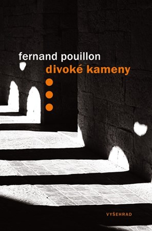 Divoké kameny | Fernand Pouillon, Denis Molčanov, Denis Molčanov