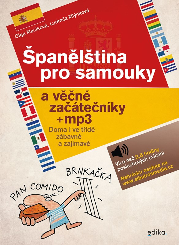 ŠPANĚLŠTINA PRO SAMOUKY A VĚČNÉ ZAČÁTEČNÍKY + MP3