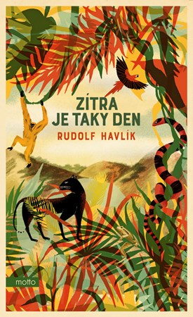 Zítra je taky den | Rudolf Havlík