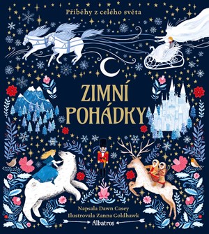 Zimní pohádky | Petr Eliáš, Adéla Michalíková, Dawn Casey