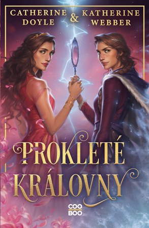 Prokleté královny | Radka Kolebáčová, Katherine Webber, Catherine Doyle