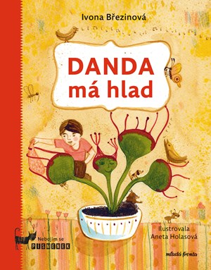 Danda má hlad | Ivona Březinová, Aneta Františka Holasová