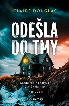 Odešla do tmy | Barbora Klasová, Claire Douglas