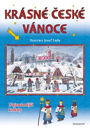 Krásné české Vánoce - Josef Lada | Josef Lada, autora nemá