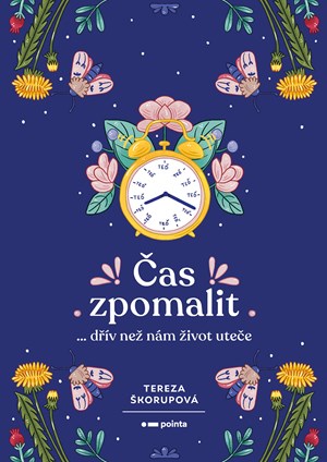 Čas zpomalit | Tereza Škorupová