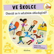 Ve školce: Chováš se k ostatním ohleduplně?